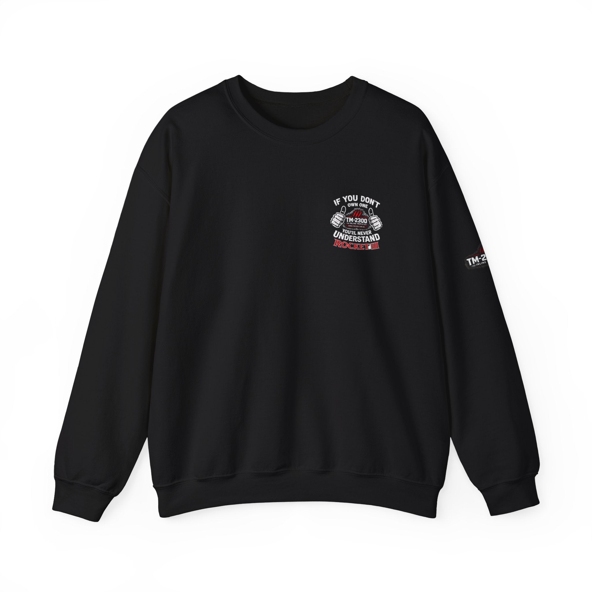 Rocket III Motorcycle Crewneck Sweatshirt — "If You Don't Ride You Don't Understand"
