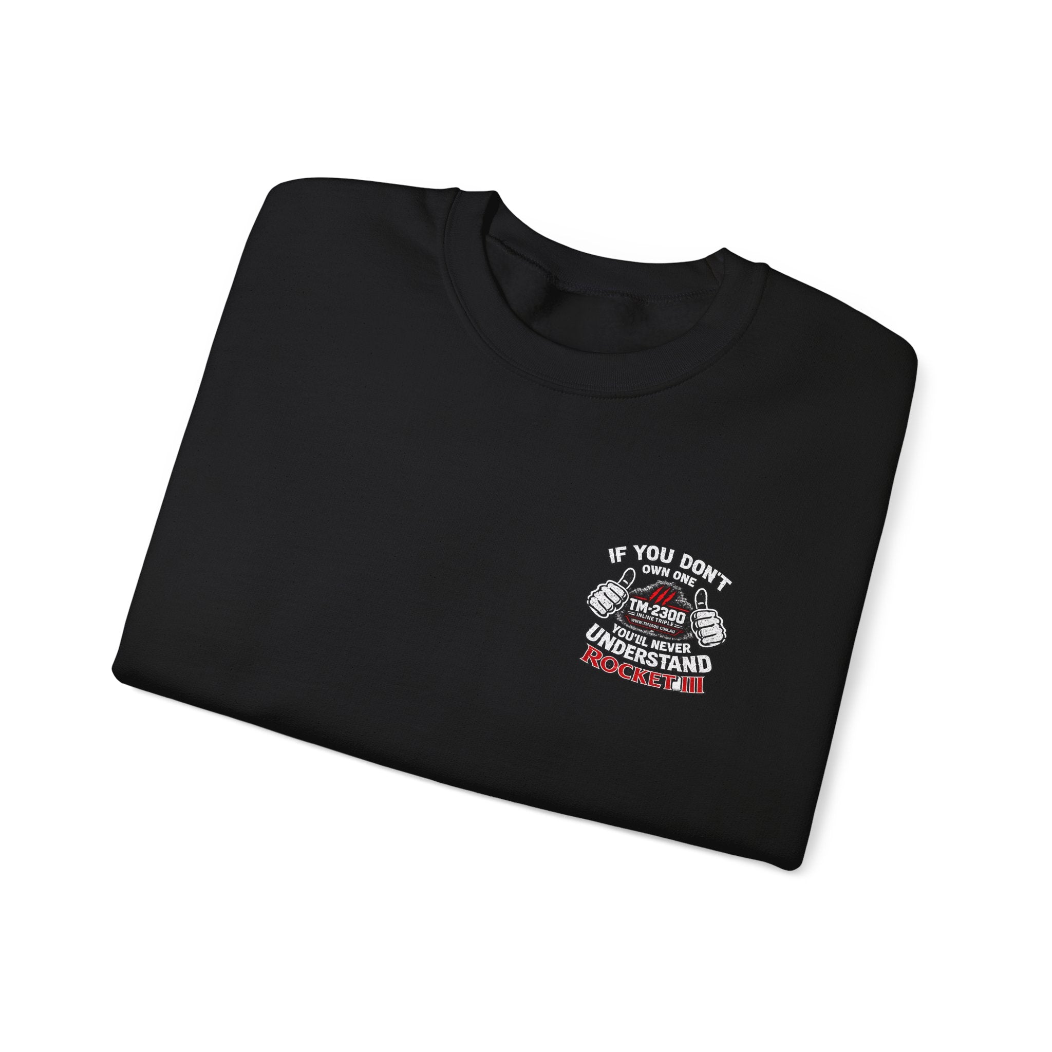 Rocket III Motorcycle Crewneck Sweatshirt — "If You Don't Ride You Don't Understand"